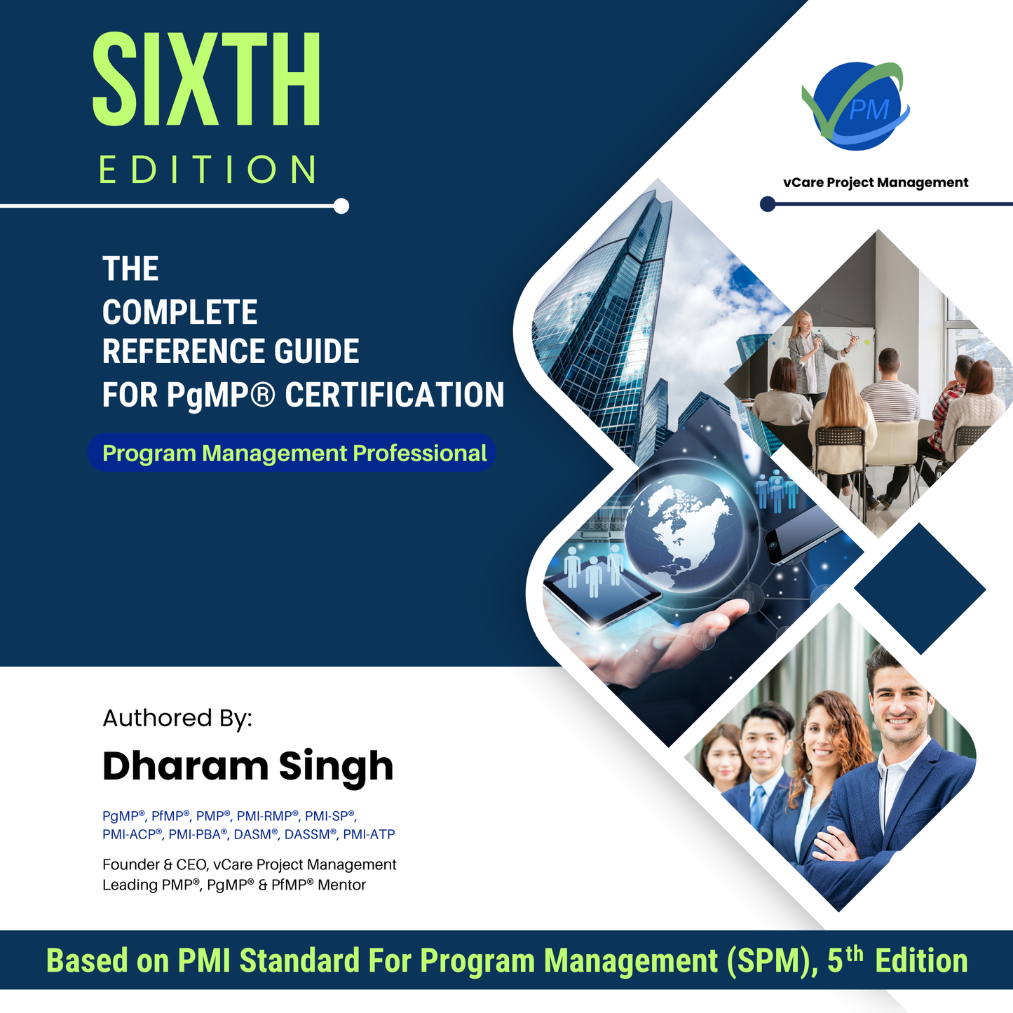 The Complete Reference Guide for PgMP Certification | 6th Edition (based on SPM5)