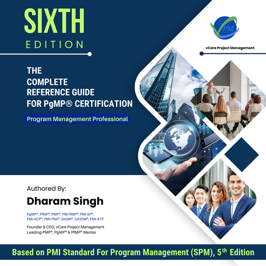 The Complete Reference Guide for PgMP Certification | 6th Edition (based on SPM5)